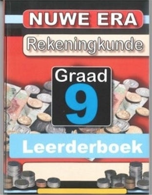 Nuwe Era Rekeningkunde Gr 9 (Leerderboek)