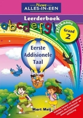 Nuwe Alles in 1 Afrikaans Eerste Addisionele Taal Gr 2 (Leerderboek)