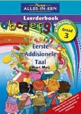 Nuwe Alles in 1 Eerste Addisionele Taal Gr 3 (Leerdersboek)