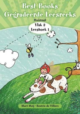 Best Books Se Gegradeerde Leesreeks Huistaal Gr 1 (Vlak 3) (Leesboek 1)