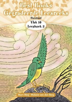 Best Books Gegradeerde Leesreeks Huistaal Gr 3 (Vlak 10 Boek 3)
