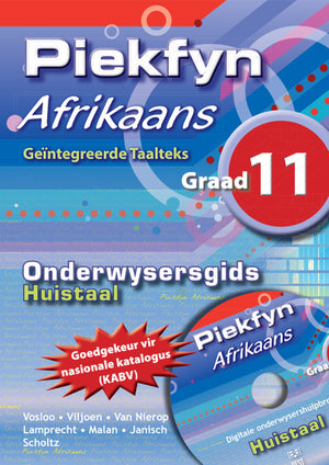 Piekfyn Afrikaans Gr 11 Huistaal (Onderwysersgids)