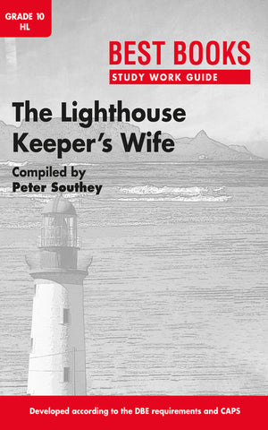 Study Work Guide the Lighthouse Keepers Wife Gr 10 (Home Language)