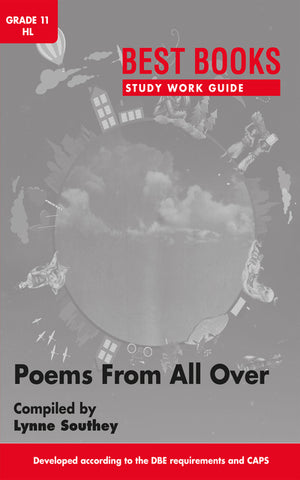 Study Work Guide Poems From All Over Gr 11 (Home Language)