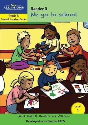 New All in One We Go to School Gr R (Reader 5)