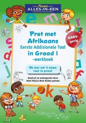 Alles in 1 Graad 1 Pret Met Afrikaans 1Ste Addisionele Taal Werkboek Ek Leer Om N Nuwe Taal Te Praa