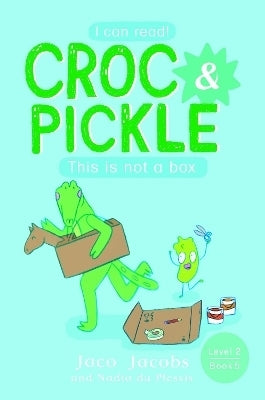 Croc and Pickle Level 2 Book 5 This is Not a Box
