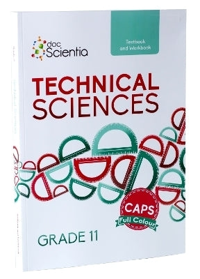 Technical Sciences Gr 11 (Textbook and Workbook)
