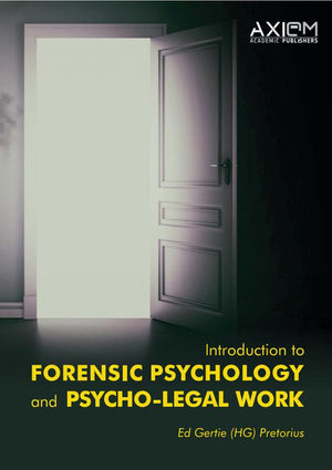 Introduction to Forensic Psychology and Psycho-Legal Work