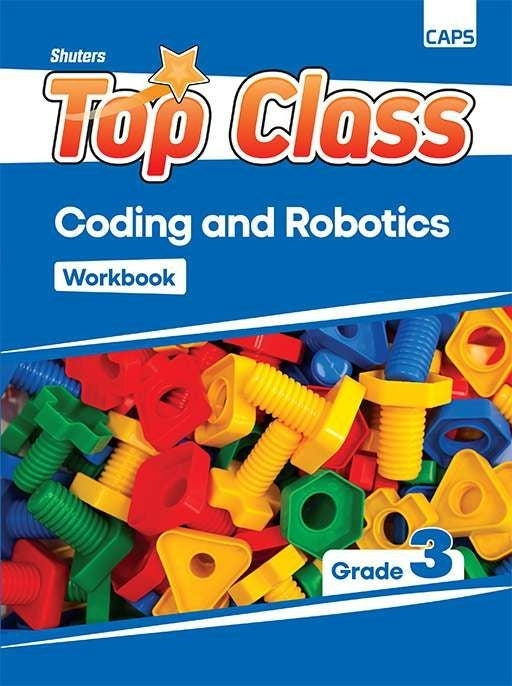 Top Class Coding and Robotics Gr 3 (Workbook)