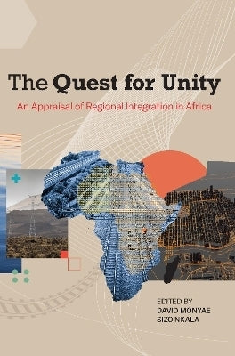 Quest for Unity an Appraisal of Regional Intergration in Africa