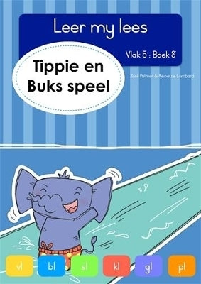 Leer My Lees Vlak 5 Tippie En Buks Speel (Bk 8)
