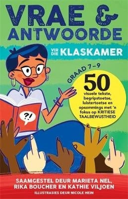 Vrae En Antwoorde vir Die Klaskamer Gr 7-9