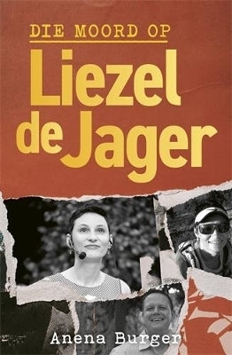 Moord Op Liezel De Jager