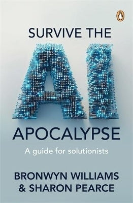 Survive the Ai Apocolopse a Guide for Solutionists