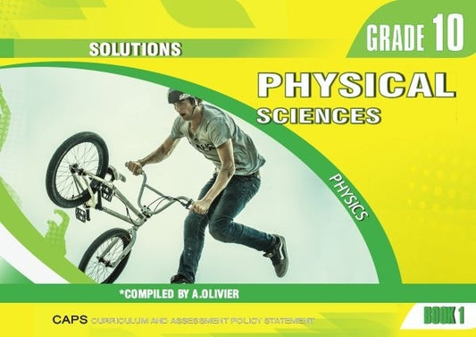 Physical Sciences Gr 10 (Book 1) (Solutions)