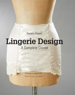 Lingerie Design a Complete Course