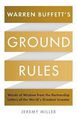 Warren Buffets Ground Rules (Pb)