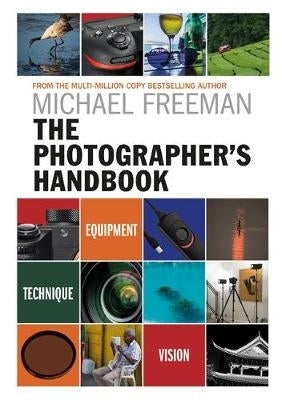 Photographers Handbook Equipment Technique Style
