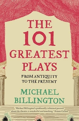 101 Greatest Plays From Antiquity to the Present