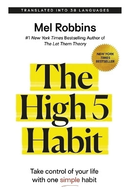High 5 Habit Take Control of Your Life With One Simple Habit