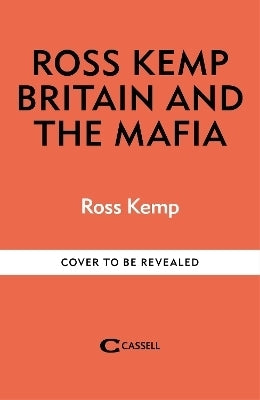 Ross Kemp Mafia and Britain