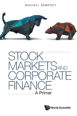 Stock Markets and Corporate Finance a Primer