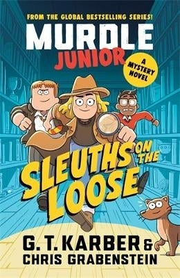 Murdle Junior Mysteries Sleuth on the Loose