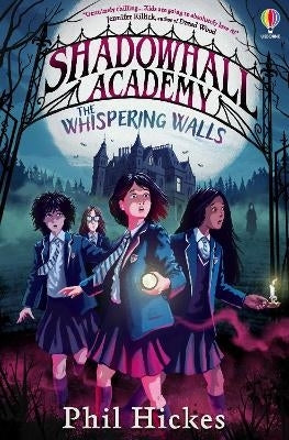 Shadowhall Academy the Whispering Walls