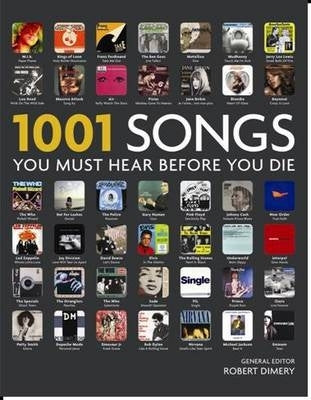 1001 Songs You Must Hear Before You Die