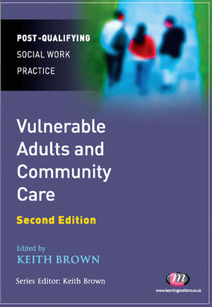 Vulnerable Adults and Community Care