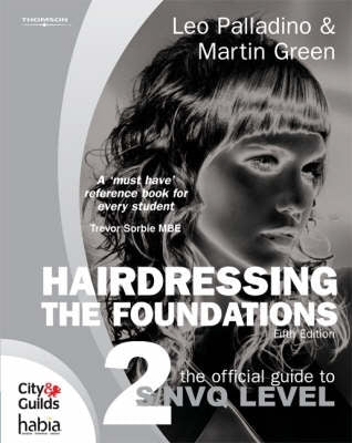 Hairdressing the Foundatons (Level 2) (Refer Isbn 9781408039809)