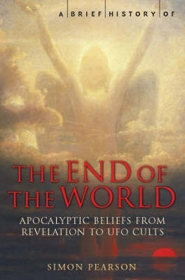 Brief History of the End of the World