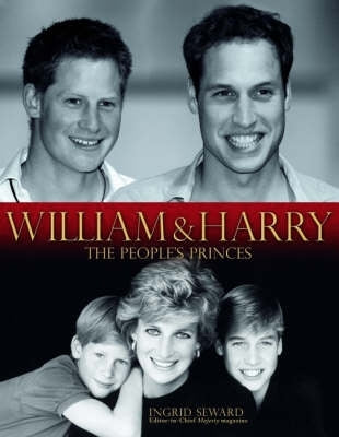 William and Harry the Peoples Princes