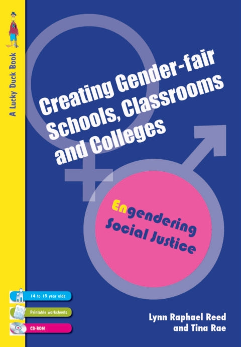 Creating Genderfair Schools Classrooms Colleges Engendering Social Justice for 14 to 19 Year Olds