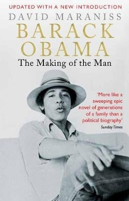 Barack Obama Making of the Man