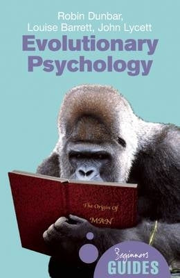 Evolutionary Psychology a Beginners Guide