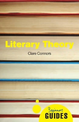 Literary Theory a Beginners Guide