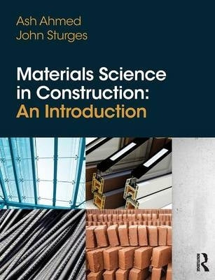 Materials Science in Construction an Introduction