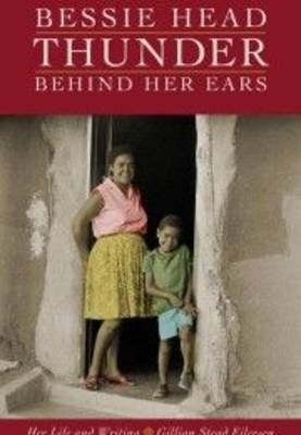 Bessie Head Thunder Behind Her Ears
