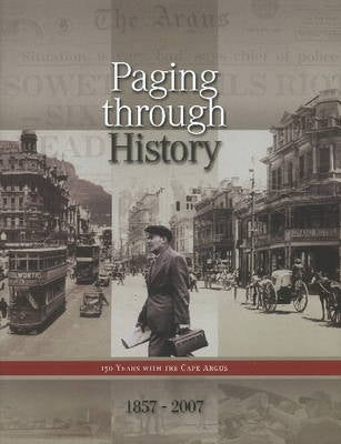 Paging Through History 150 Years With the Cape Argus