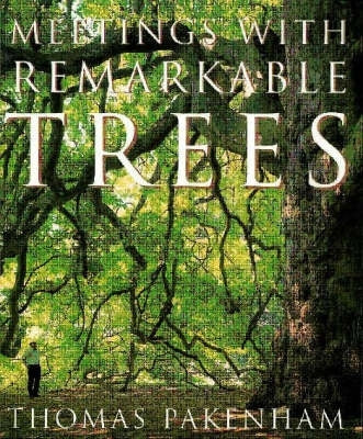 Remarkable Trees of the World