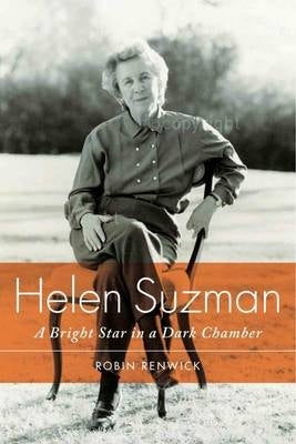 Helen Suzman a Bright Star in a Dark Chamber