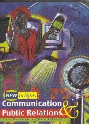 New Insights Into Communications and Public Relations