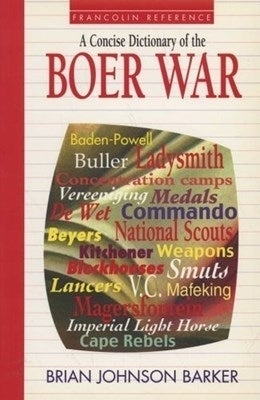 Concise Dict of the Boer War