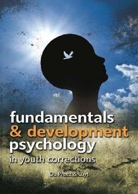 Fundamentals and Developmental Psychology in Youth Corrections