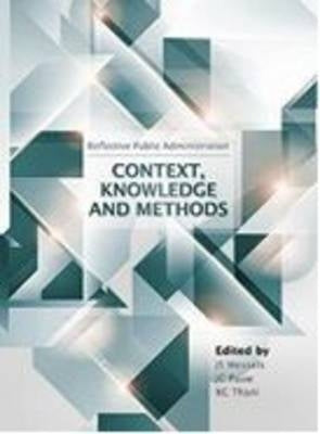 Reflective Public Administration Context Knowledge and Methods