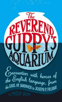 Reverend Guppys Aquarium