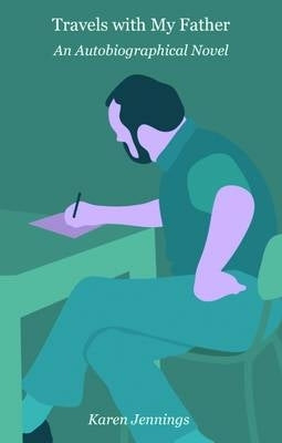 Travels With My Father an Autobiographical Novel