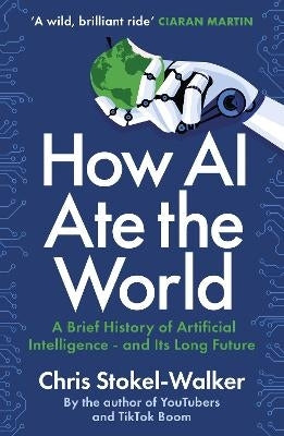 How Ai Ate the World